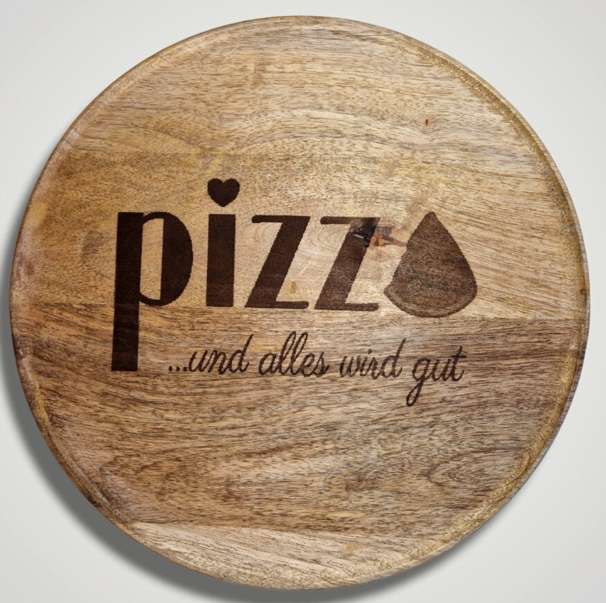 Pizzateller aus Mangoholz "Pizza und alles wird gut"