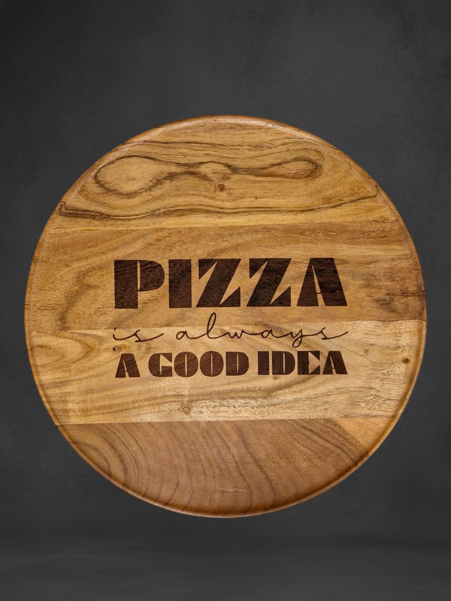 Pizzateller aus Akazienholz "Pizza is always a good idea" - Pirouette Handmade